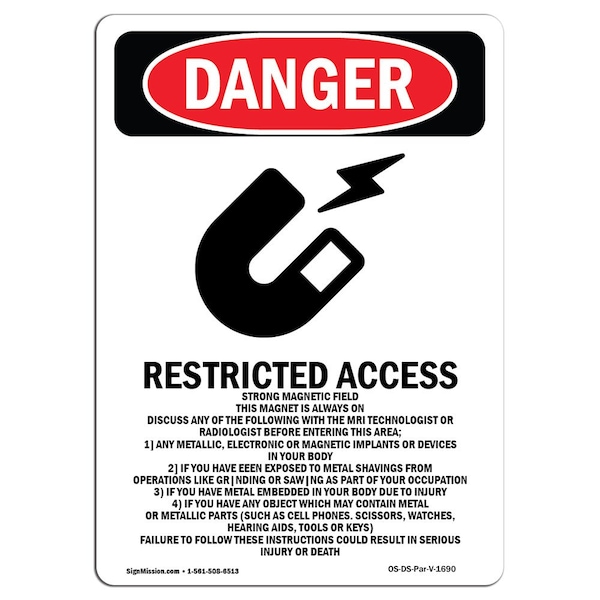 Signmission OSHA Sign, 10" Height, Rigid Plastic, Restricted Access Strong, Portrait, V-1690 OS-DS-P-710-V-1690 - main